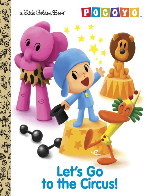 Title details for Let's Go to the Circus! (Pocoyo) by Kristen L. Depken - Available